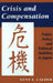 Crisis and Compensation