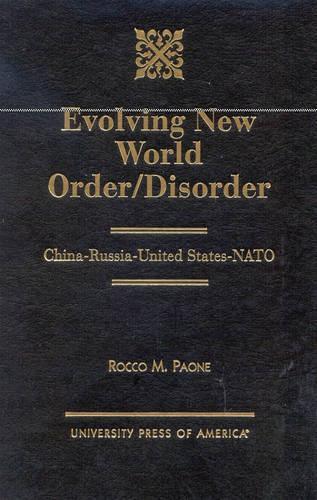 Evolving New World Order/Disorder