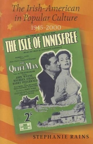 The Irish-American in Popular Culture 1945-2000