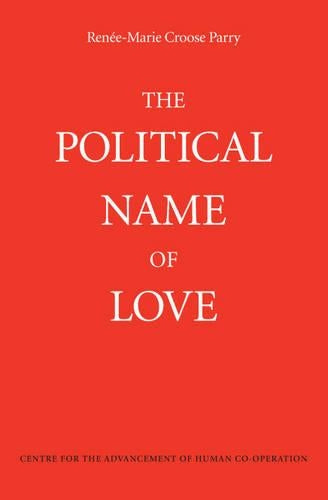 The Political Name of Love