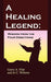 A Healing Legend