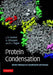 Protein Condensation
