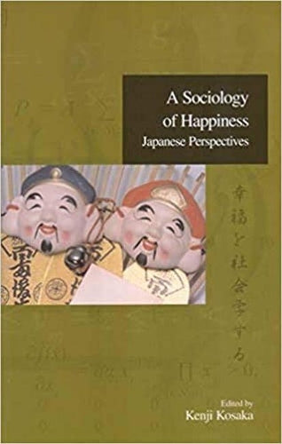 A Sociology of Happiness