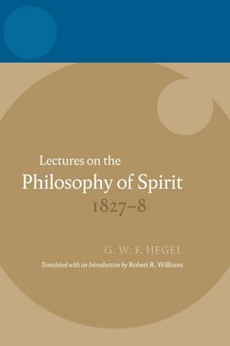 Lectures on the Philosophy of Spirit 1827-8