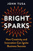 Bright Sparks