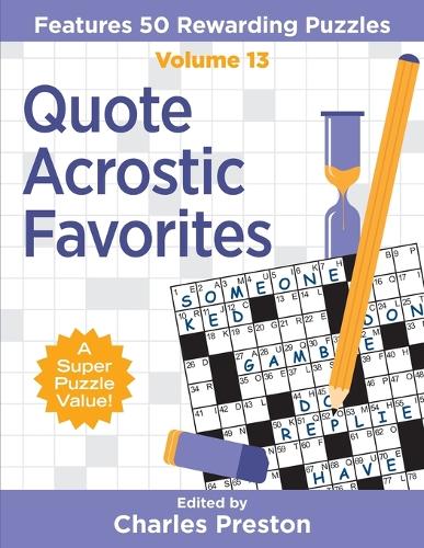 Quote Acrostic Favorites: Features 50 Rewarding Puzzles (Puzzle Books for Fun
