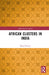 African Clusters in India (South Asia in Context
