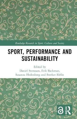 Sport, Performance and Sustainability
