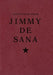 Quotations from Jimmy DeSana