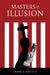 Masters of Illusion