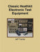 Classic Heathkit Electronic Test Equipment