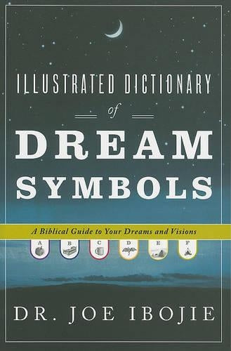Illustrated Dictionary of Dream Symbols