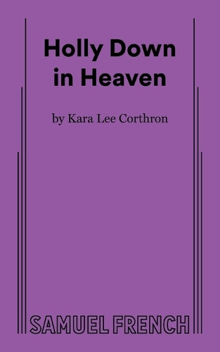 Holly Down in Heaven
