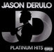 Derulo, Jason - Platinum Hits