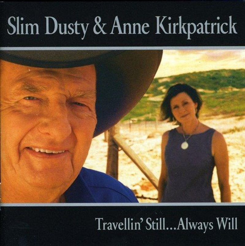 Travellin' Still... Always Will