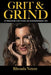 Grit & Grind