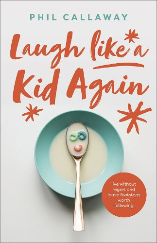 Laugh like a Kid Again