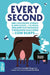 Every Second