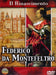 Rinascimento (Il) - Federico Da Montefeltro - IMPORT