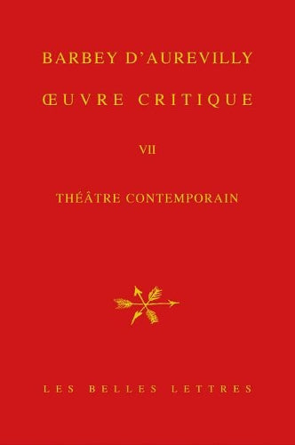 Jules Amedee Barbey d'Aurevilly, Oeuvre Critique VII