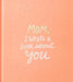 Mom, I Wrote a Book about You