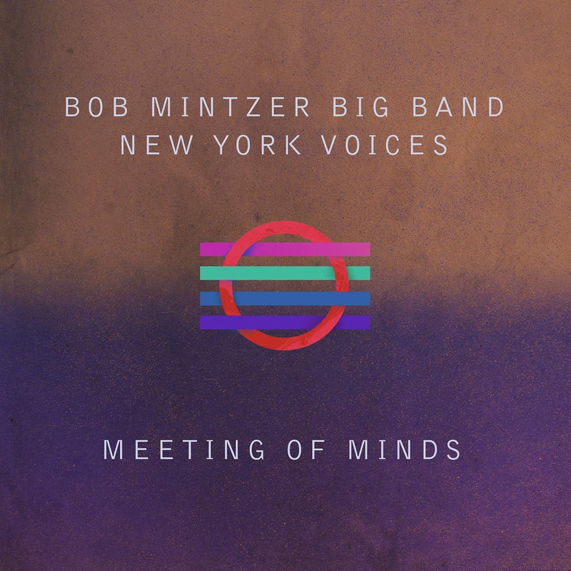 Bob Mintzer & NY Voices