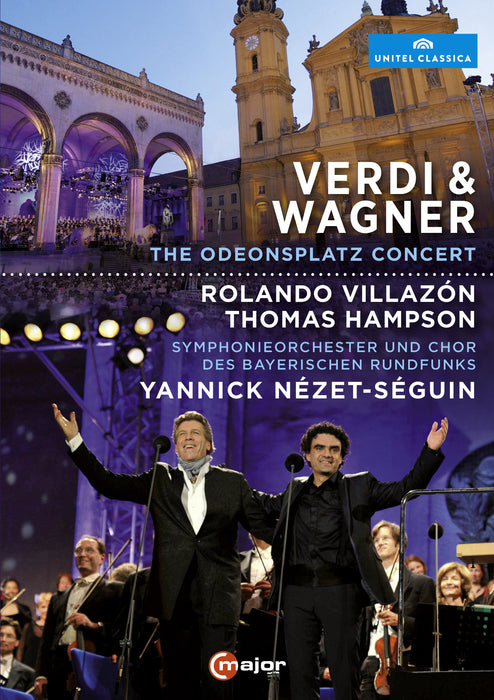 Verdi and Wagner: The Odeonsplatz Concert