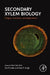 Secondary Xylem Biology
