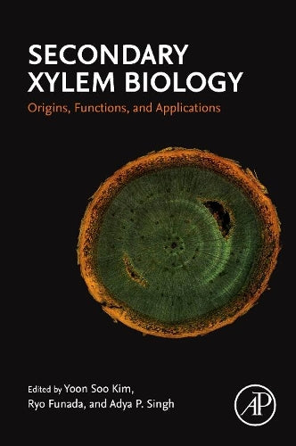 Secondary Xylem Biology