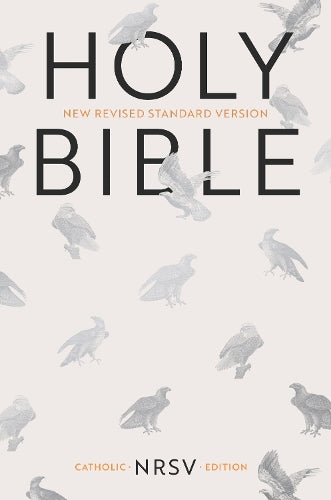 NRSV Catholic Bible, Anglicised Edition, Cream Hardback, Silver Foiled Eagle, Two Ribbon Markers, NRSV New Revised Standard Version, Hardback, Standard size