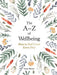 The A–Z of Wellbeing