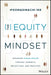The Equity Mindset