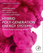 Hybrid Poly-generation Energy Systems