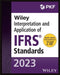 Wiley 2023 Interpretation and Application of IFRS Standards (Wiley Regulatory Reporting
