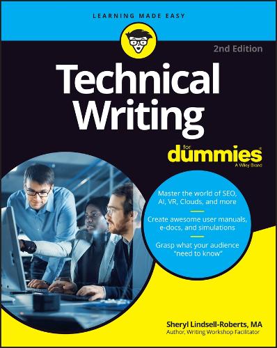 Technical Writing For Dummies (For Dummies (Computer/Tech