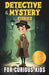 Detective and Mystery Stories for Curious Kids