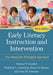 Early Literacy Instruction and Intervention, Third Edition