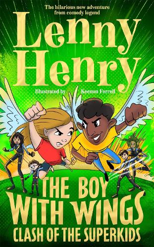 The Boy With Wings: Clash of the Superkids (The Boy With Wings series, 2