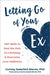 Letting Go of Your Ex