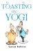 Toasting The Yogi