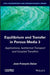 Equilibrium and Transfer in Porous Media 3