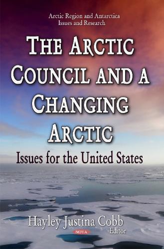 Arctic Council & a Changing Arctic