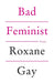 Bad Feminist