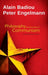 Philosophy and the Idea of Communism