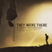 They Were There, A Heros Documentary Soundtrack