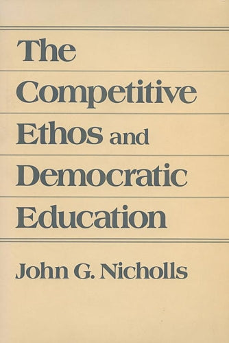 The Competitive Ethos and Democratic Education