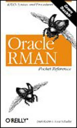 Oracle RMAN Pocket Reference