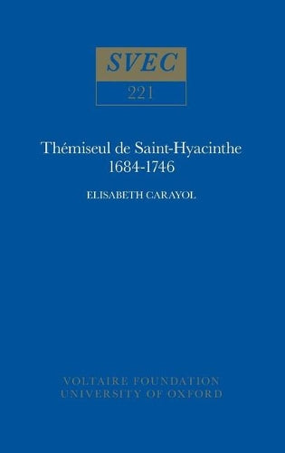 Thémiseul de Saint-Hyacinthe, 1684-1746