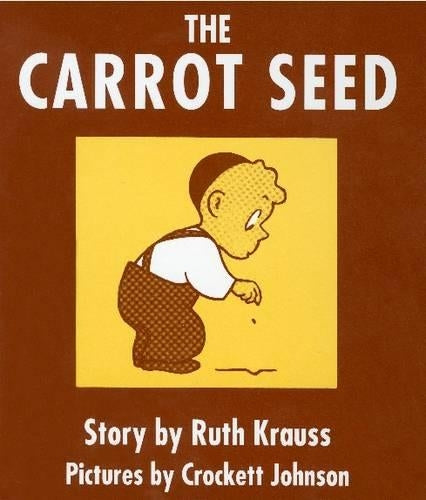 The Carrot Seed : 75th Anniversary