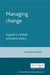 Managing Change